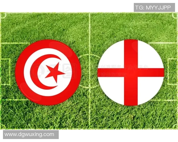 英格兰与突尼斯精彩对决直播信息尽在CCTV频道不容错过